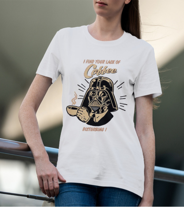 I Find Your Lack Of Coffee Disturbing Darth Coffee Cup T-Shirt