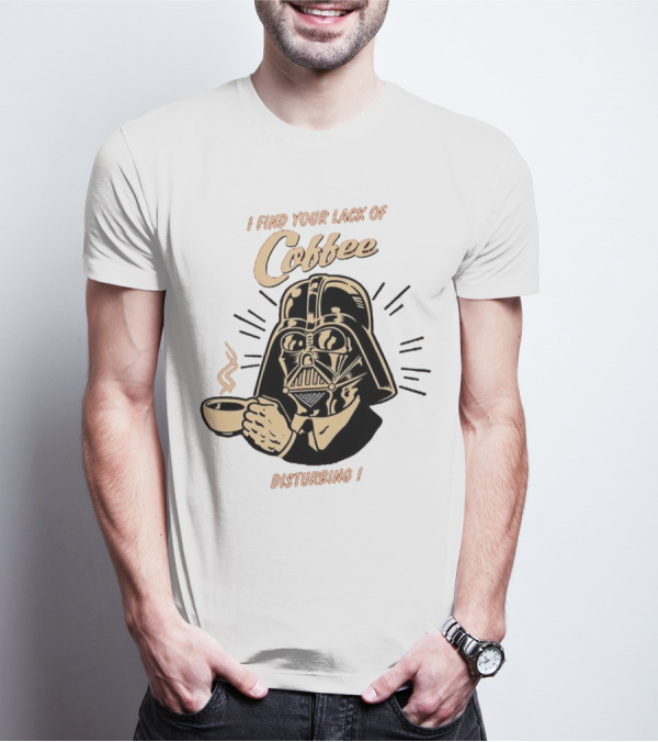 I Find Your Lack Of Coffee Disturbing Darth Coffee Cup T-Shirt