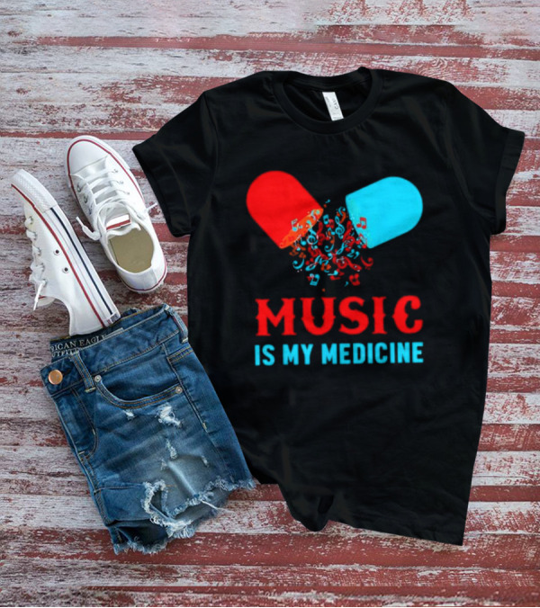 Music Is My Medicine Capsule Musical Notes Explosion T-Shirt