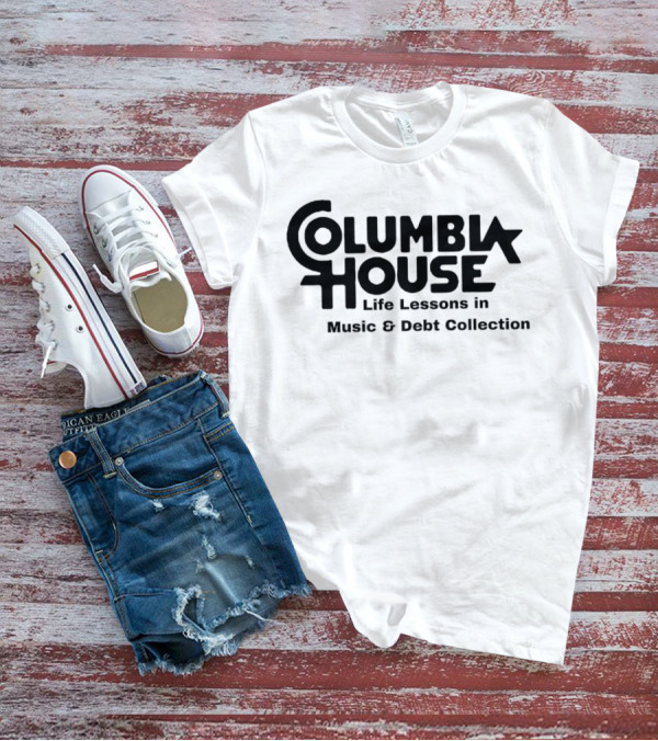 Columbia House Life Lessons In Music And Debt Collection T-Shirt