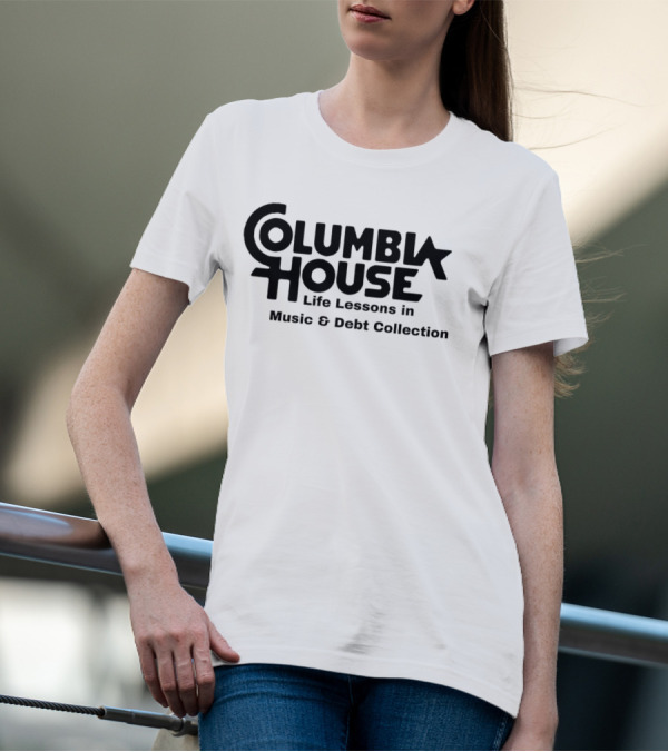 Columbia House Life Lessons In Music And Debt Collection T-Shirt