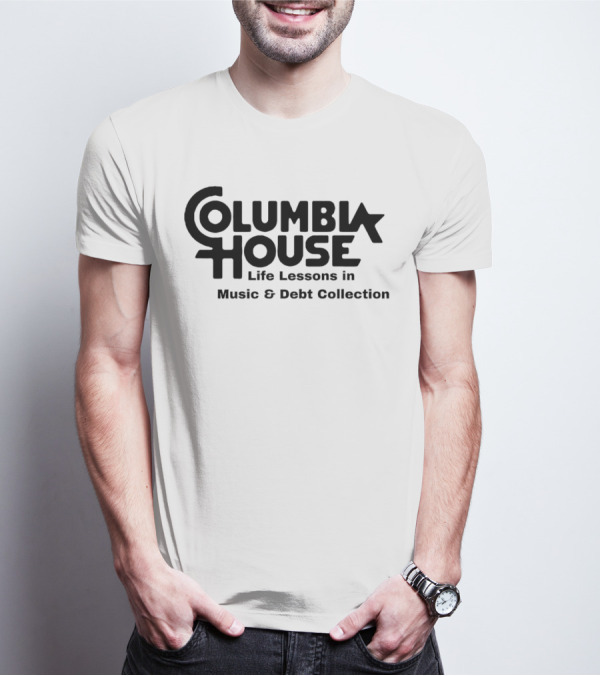 Columbia House Life Lessons In Music And Debt Collection T-Shirt