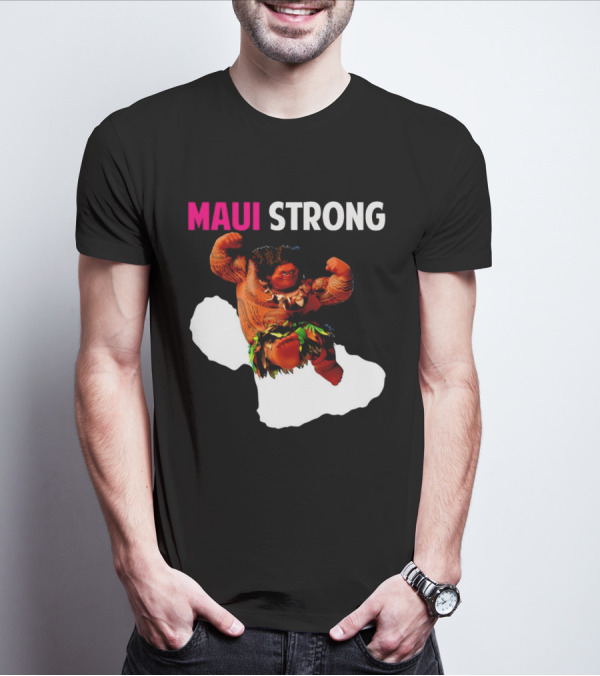 Maui Strong Hawaii Community Foundation Strength Significance T-Shirt