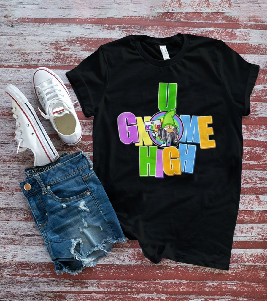 U Gnome High By Nibalee T-Shirt