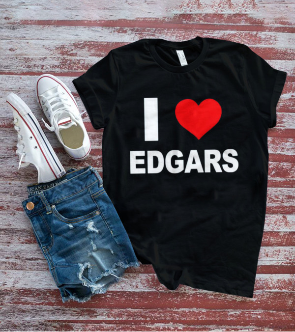 I Love Edgars T-Shirt