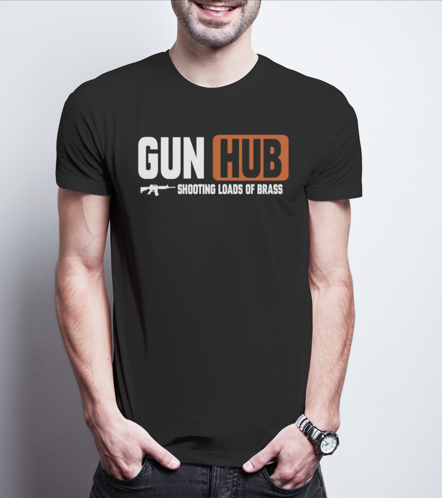 GUN HUB Shooting Loads Of Brass With Rifle T-Shirt