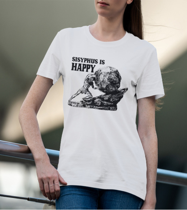 Sisyphus Is Happy Mythical Boulder Push Scene T-Shirt