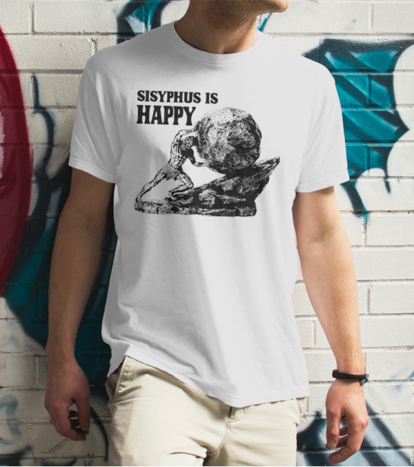 Sisyphus Is Happy Mythical Boulder Push Scene T-Shirt