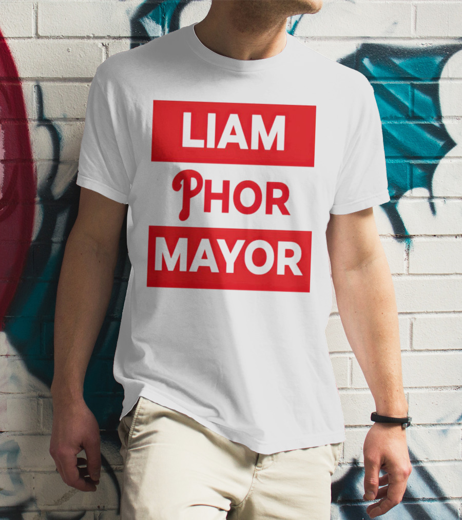 LIAM PHOR MAYOR Philadelphia Phillies T-Shirt