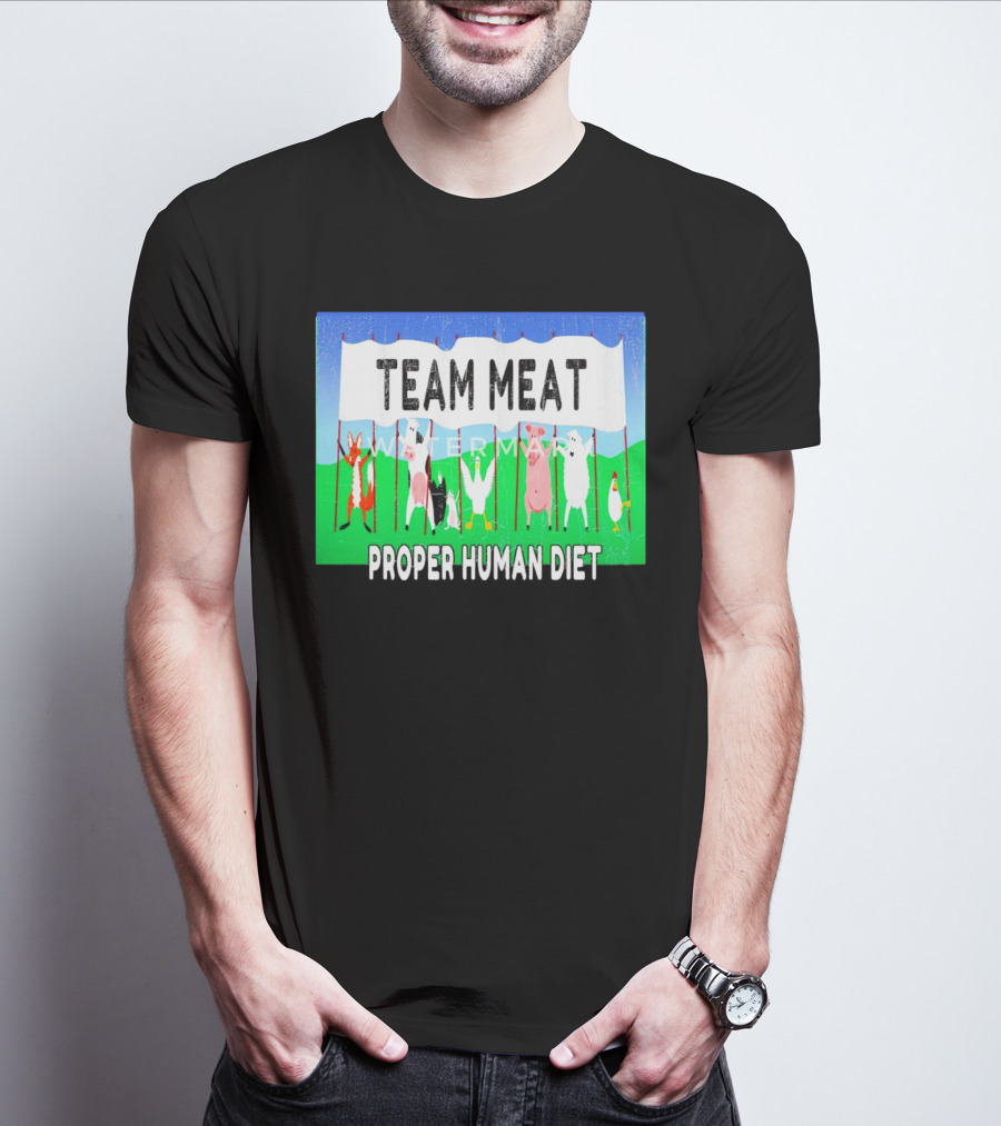 TEAM MEAT PROPER HUMAN DIET Farm Animals Banner T-Shirt