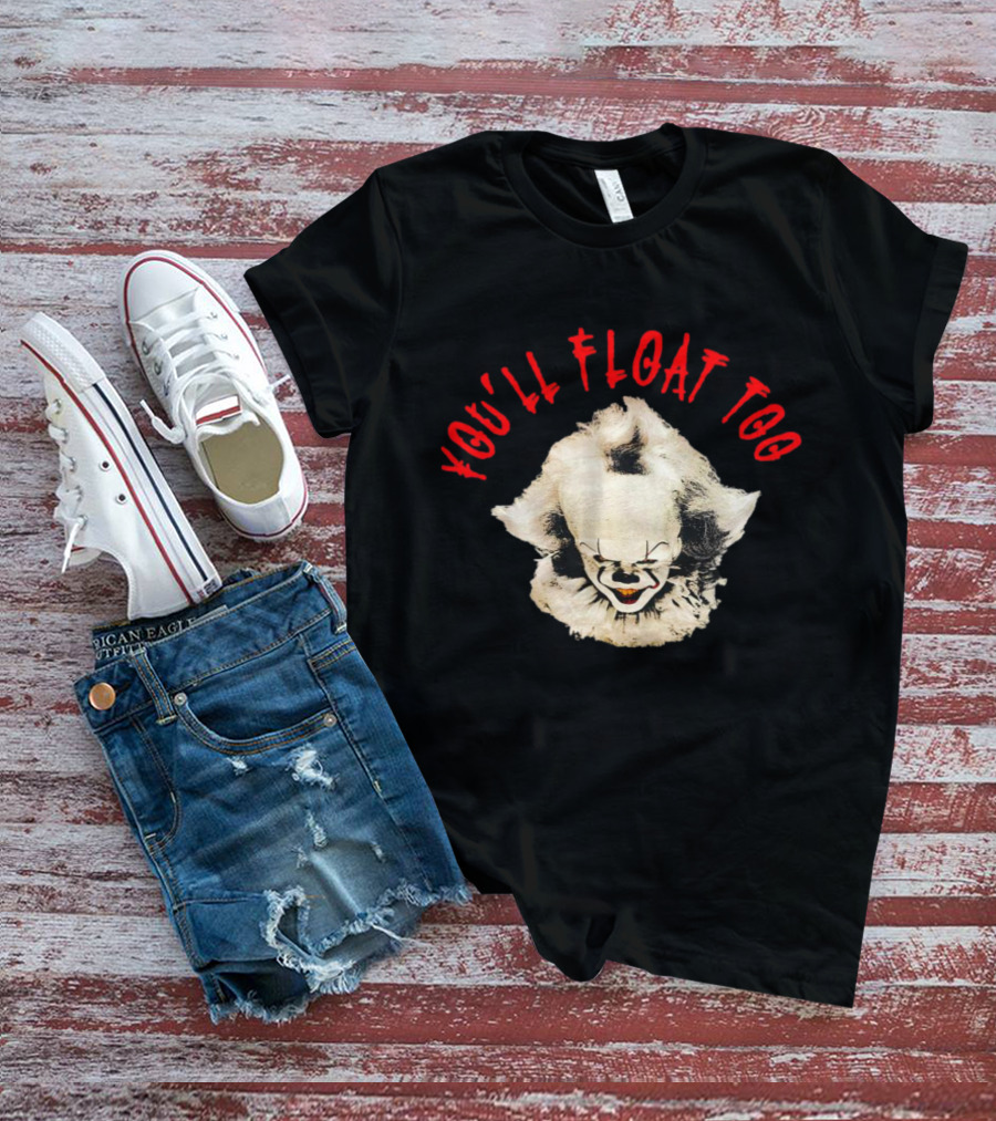 Pennywise You'll Float Too Halloween Horror T-Shirt