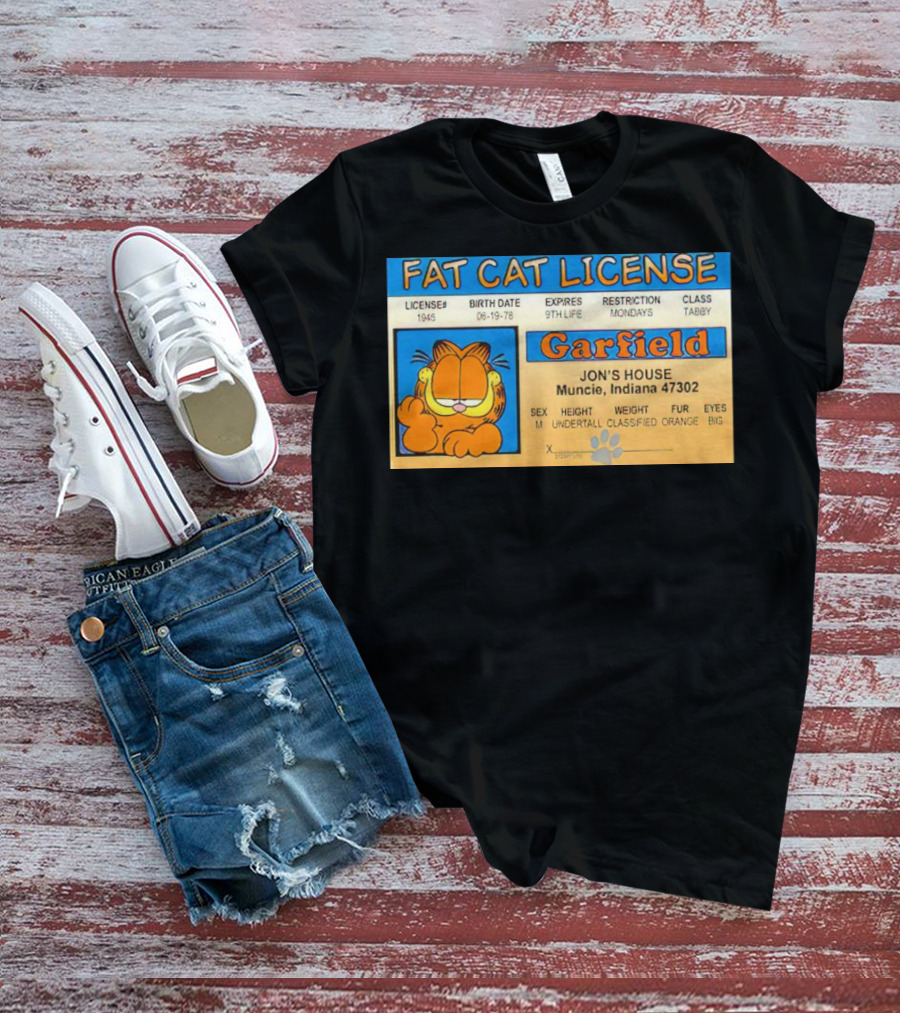 Garfield Fat Cat License Jon's House Muncie 9th Life Mondays Tabby T-Shirt