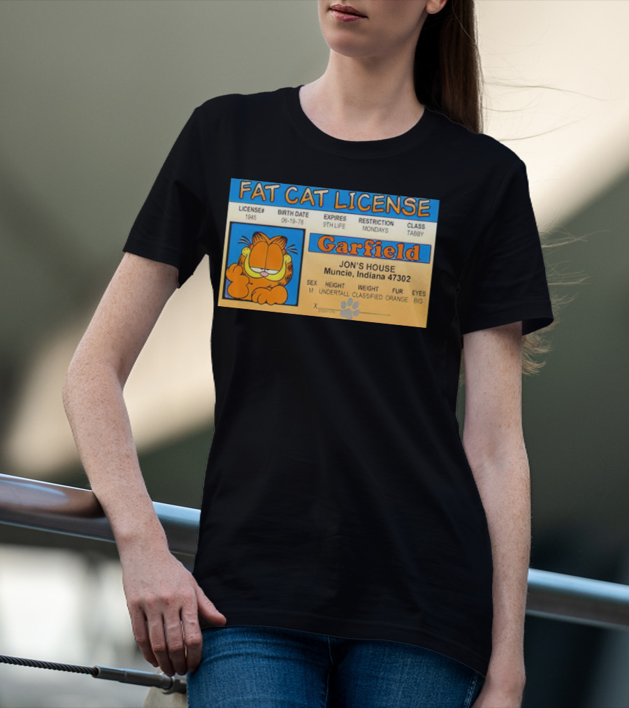 Garfield Fat Cat License Jon's House Muncie 9th Life Mondays Tabby T-Shirt
