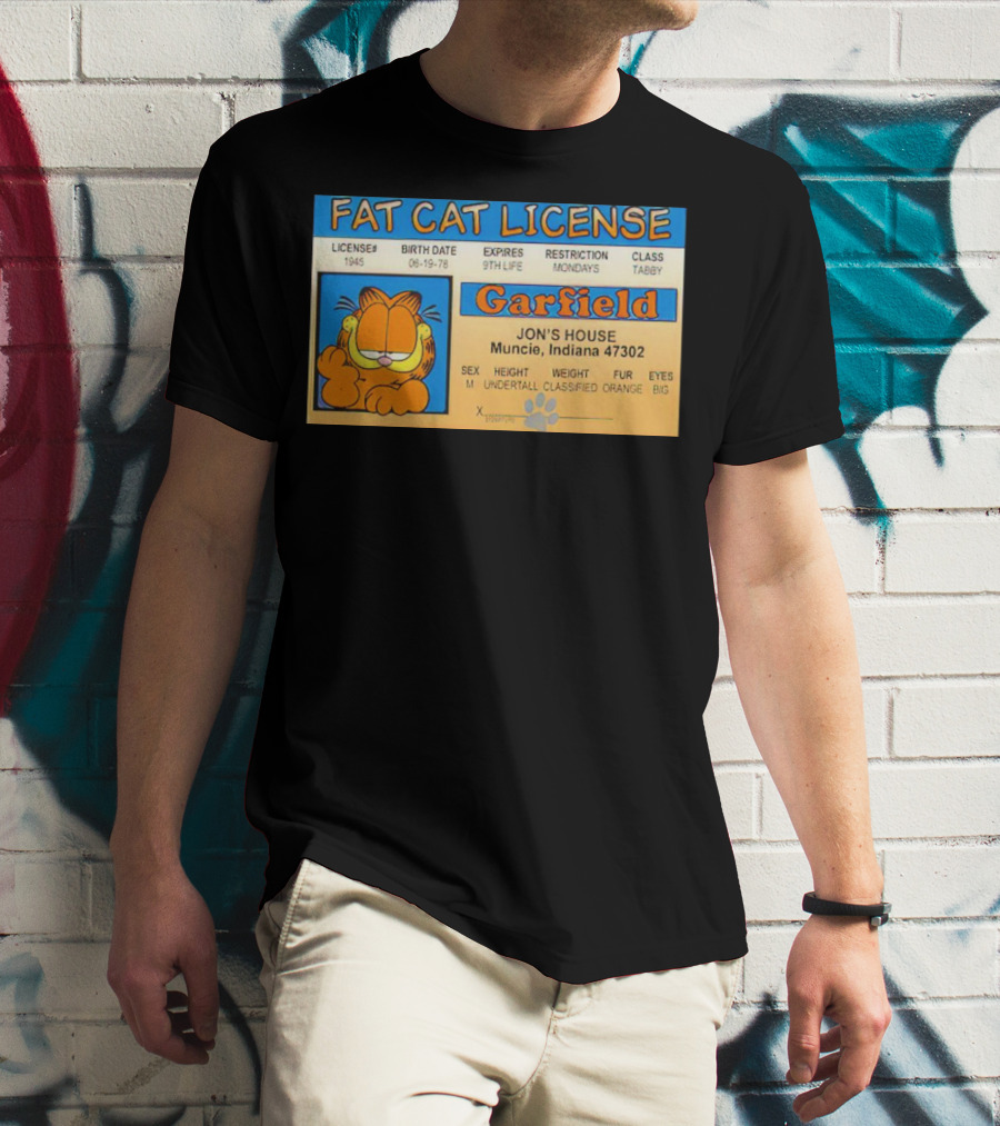 Garfield Fat Cat License Jon's House Muncie 9th Life Mondays Tabby T-Shirt
