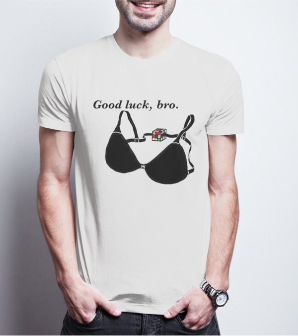 Good Luck Bro Rubik's Cube Bra T-Shirt