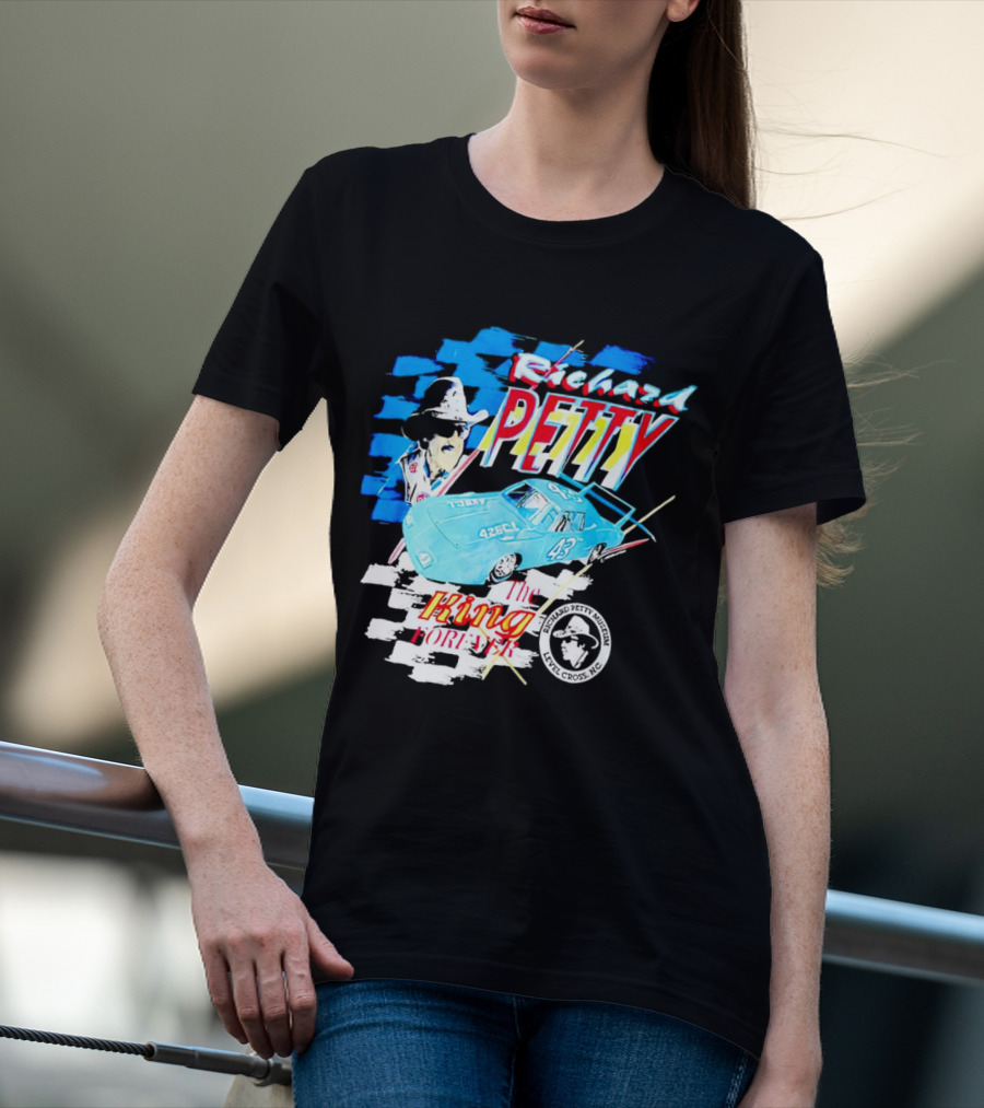 Richard Petty 43 The King Forever NASCAR Racing Legend Level Cross NC T-Shirt