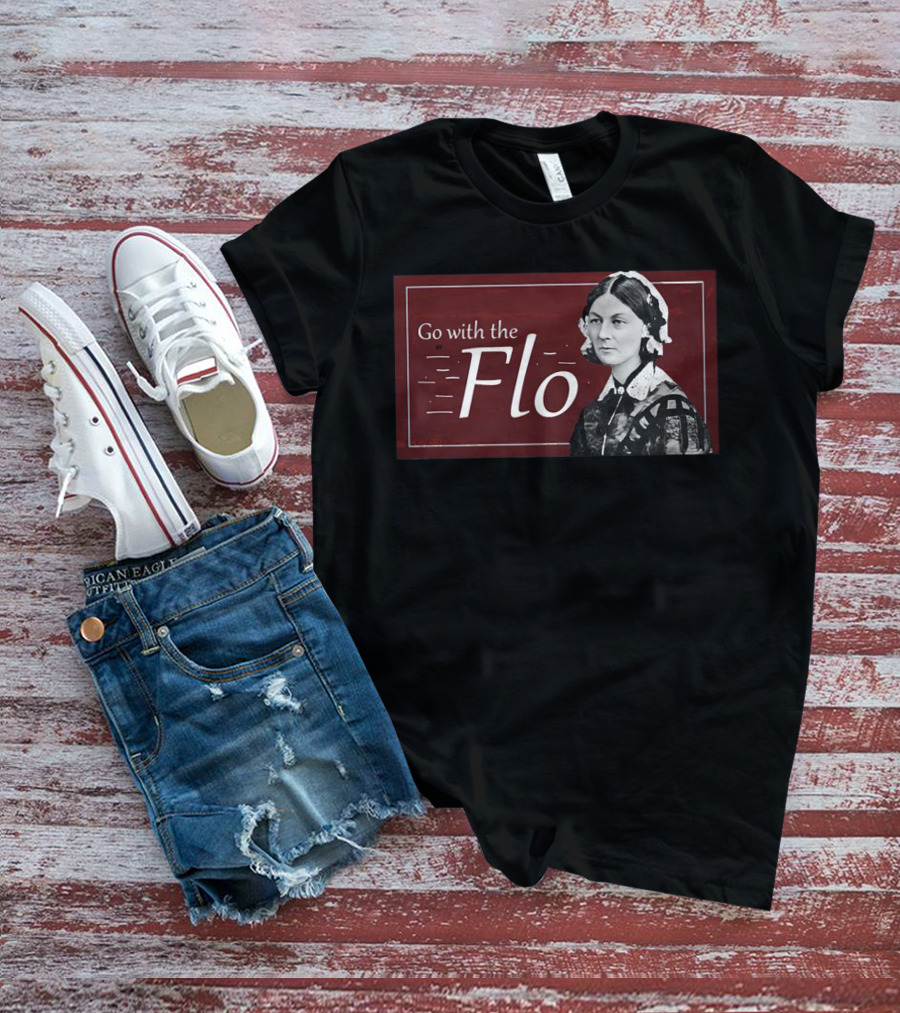 Go With The Flo Florence Nightingale T-Shirt
