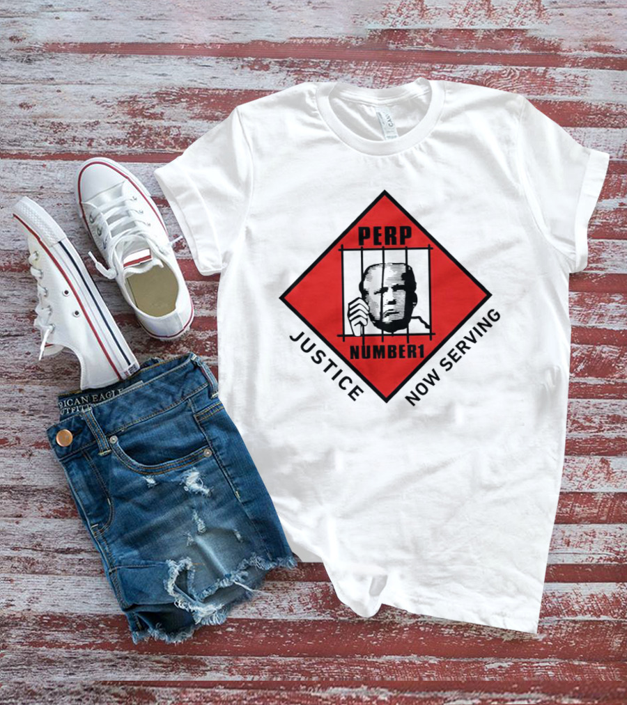 Perp Number 1 Justice Now Serving T-Shirt