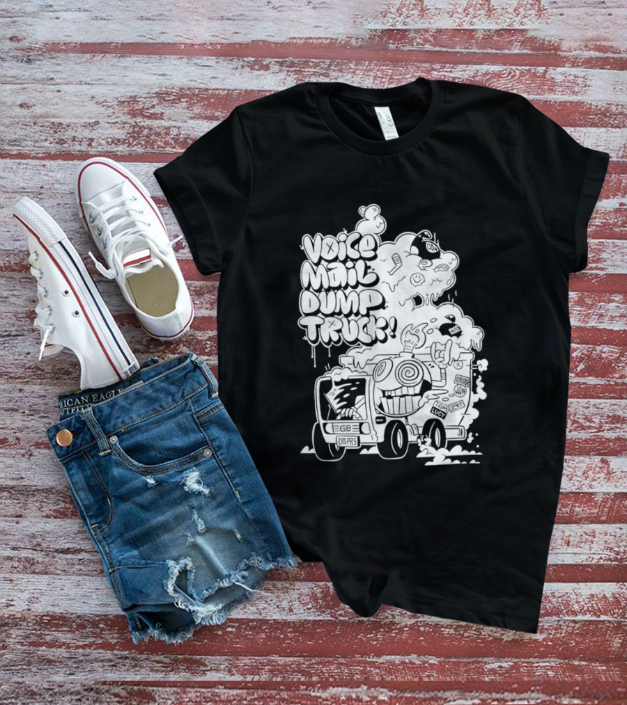 Voice Mail Dump Truck EGB Compass Chaos Clouds Come Join T-Shirt