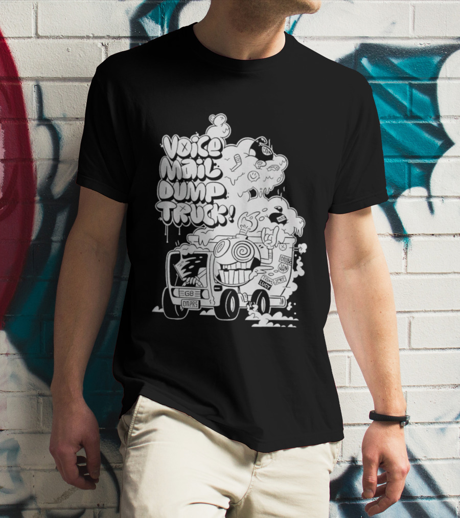 Voice Mail Dump Truck EGB Compass Chaos Clouds Come Join T-Shirt