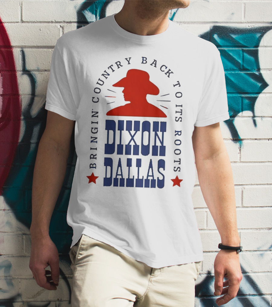 Dixon Dallas Bringin' Country Back To Its Roots Red Cowboy Hat T-Shirt