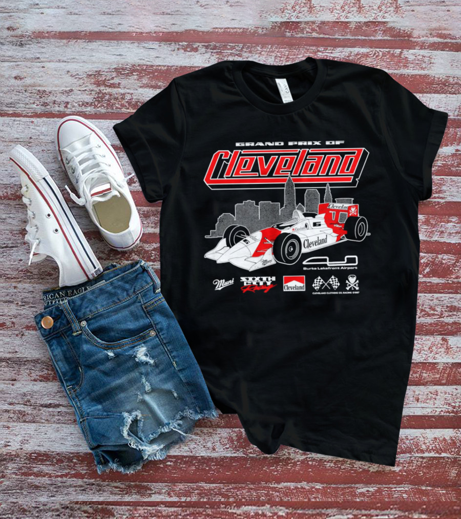 Grand Prix Of Cleveland Sixth City Racing Burke Lakefront Airport Cleveland Clothing Racing 1987 T-Shirt