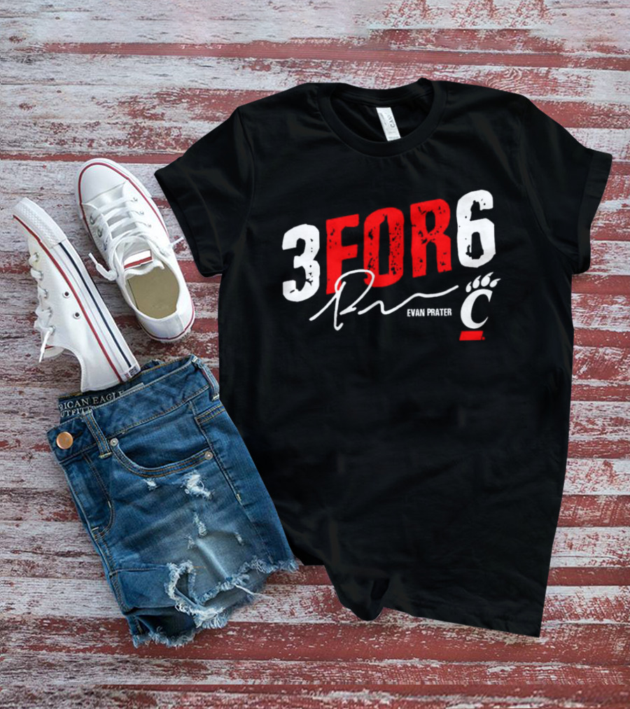 Evan Prater 3 For 6 Cincinnati Bearcats Signature T-Shirt