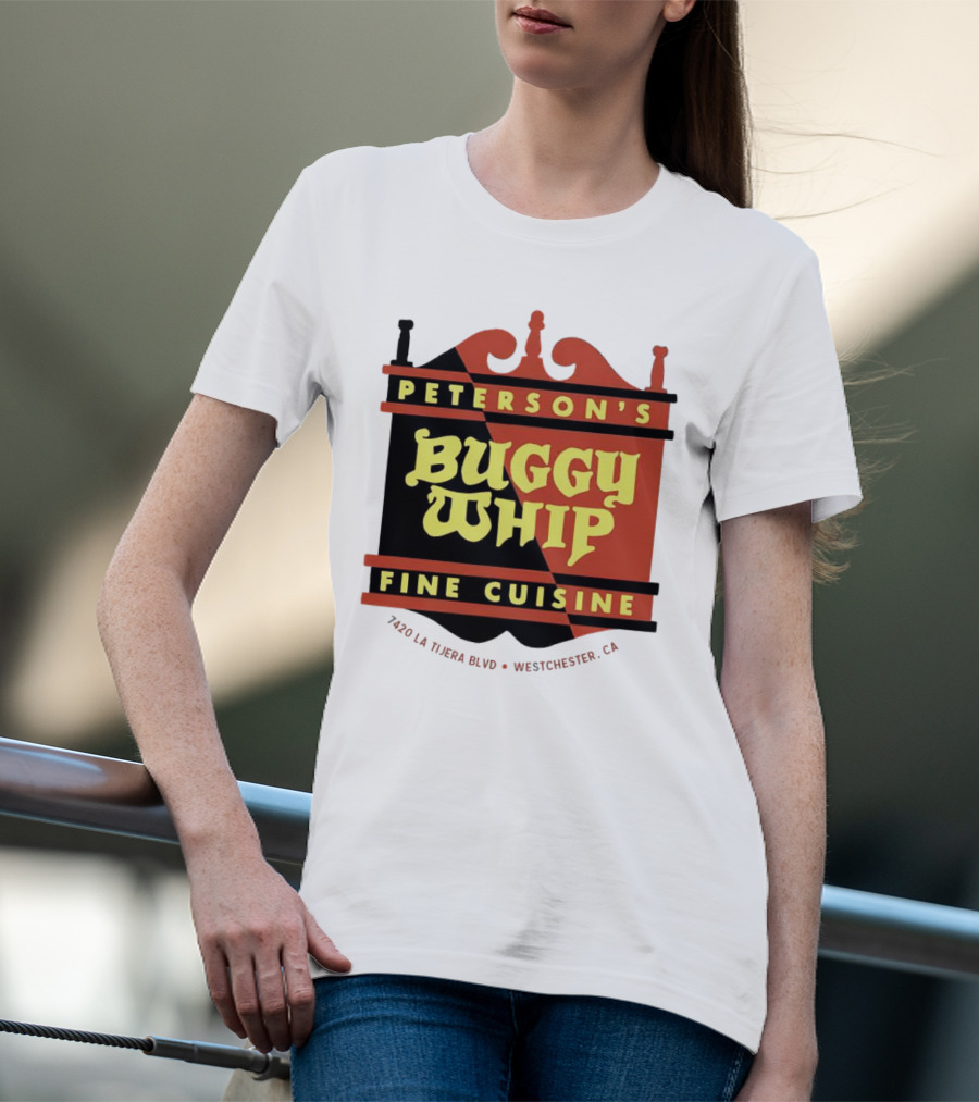 Peterson's Buggy Whip Fine Cuisine Westchester CA 7420 La Tijera Blvd Vintage Restaurant T-Shirt