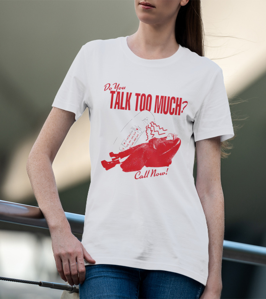 Do You Talk Too Much Call Now Retro Phone And Reclining Figure T-Shirt