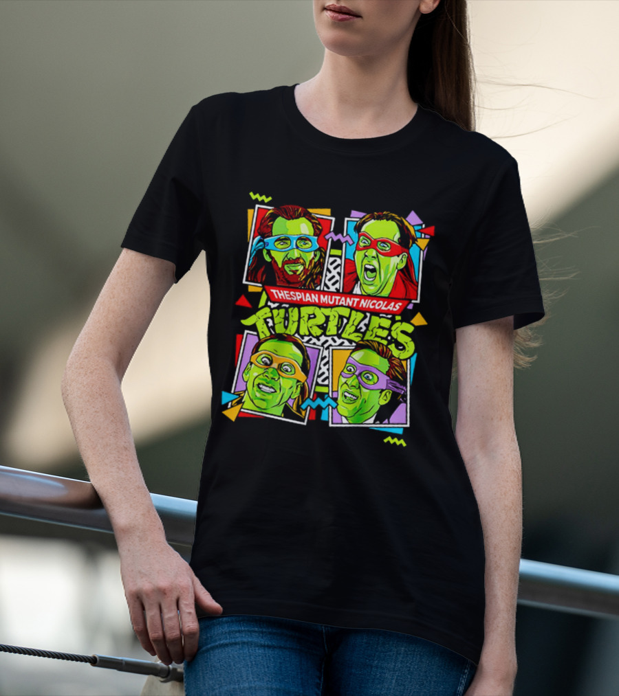 Thespian Mutant Nicolas Turtles Nicolas Cage And Teenage Mutant Ninja Turtles Faces With Colorful Masks T-Shirt