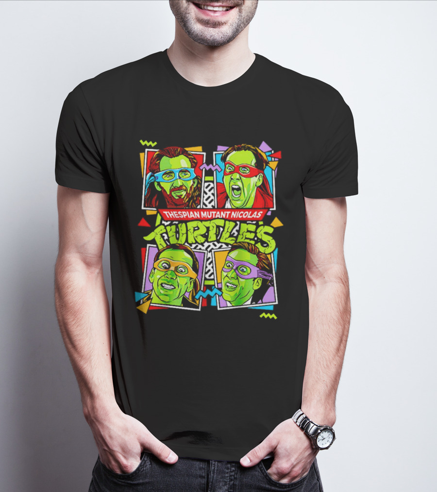 Thespian Mutant Nicolas Turtles Nicolas Cage And Teenage Mutant Ninja Turtles Faces With Colorful Masks T-Shirt