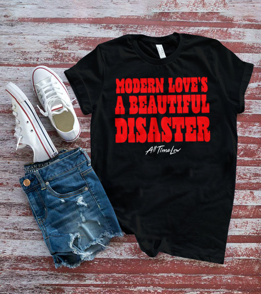 Modern Love’s A Beautiful Disaster All Time Low T-Shirt