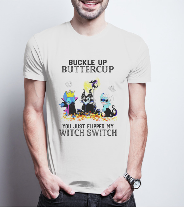 Buckle Up Buttercup You Just Flipped My Witch Switch Halloween Stitch Hocus Pocus T-Shirt