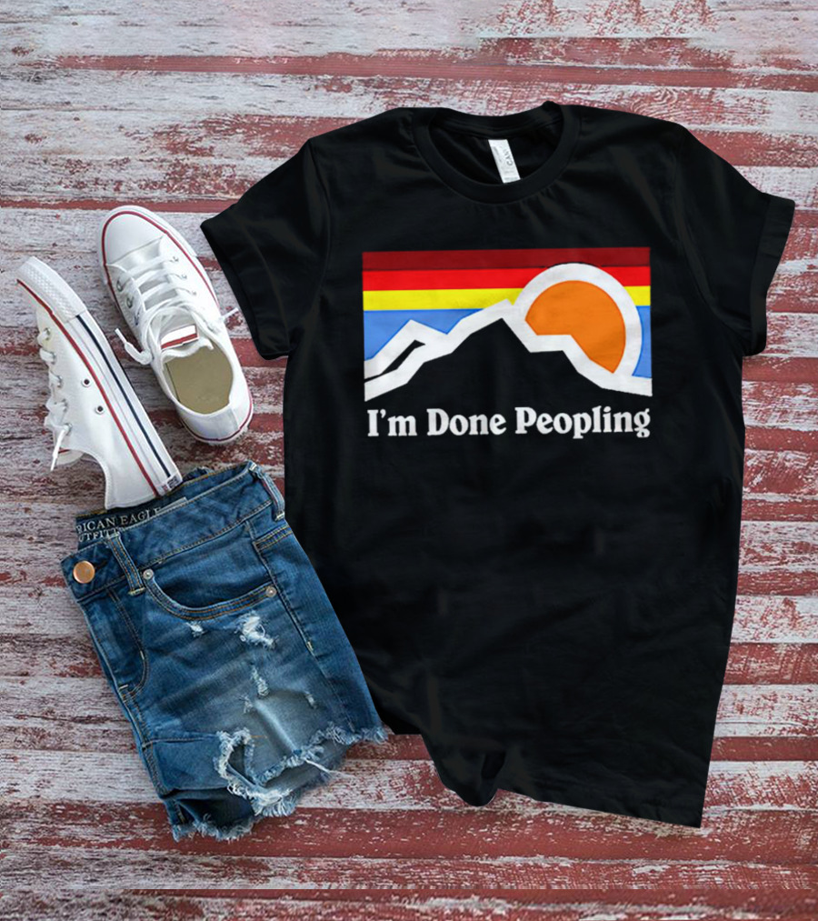I'm Done Peopling Retro Mountain Sunset T-Shirt