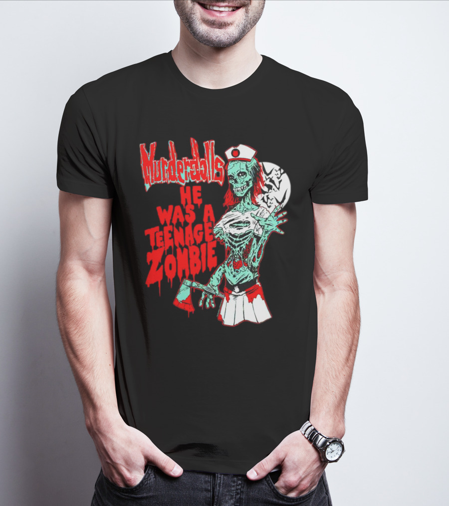 Murderdolls He Was A Teenage Zombie Nurse With Axe And Moon T-Shirt