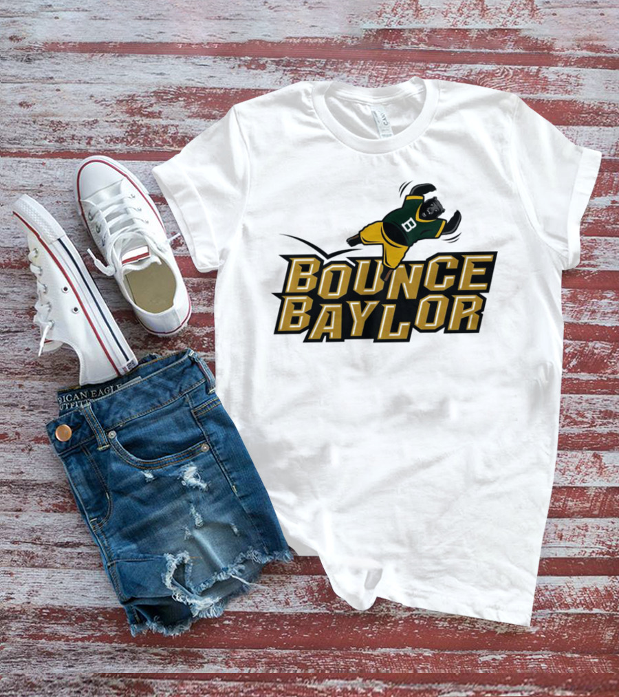 Bounce Baylor Baylor Bears Basketball Movement T-Shirt