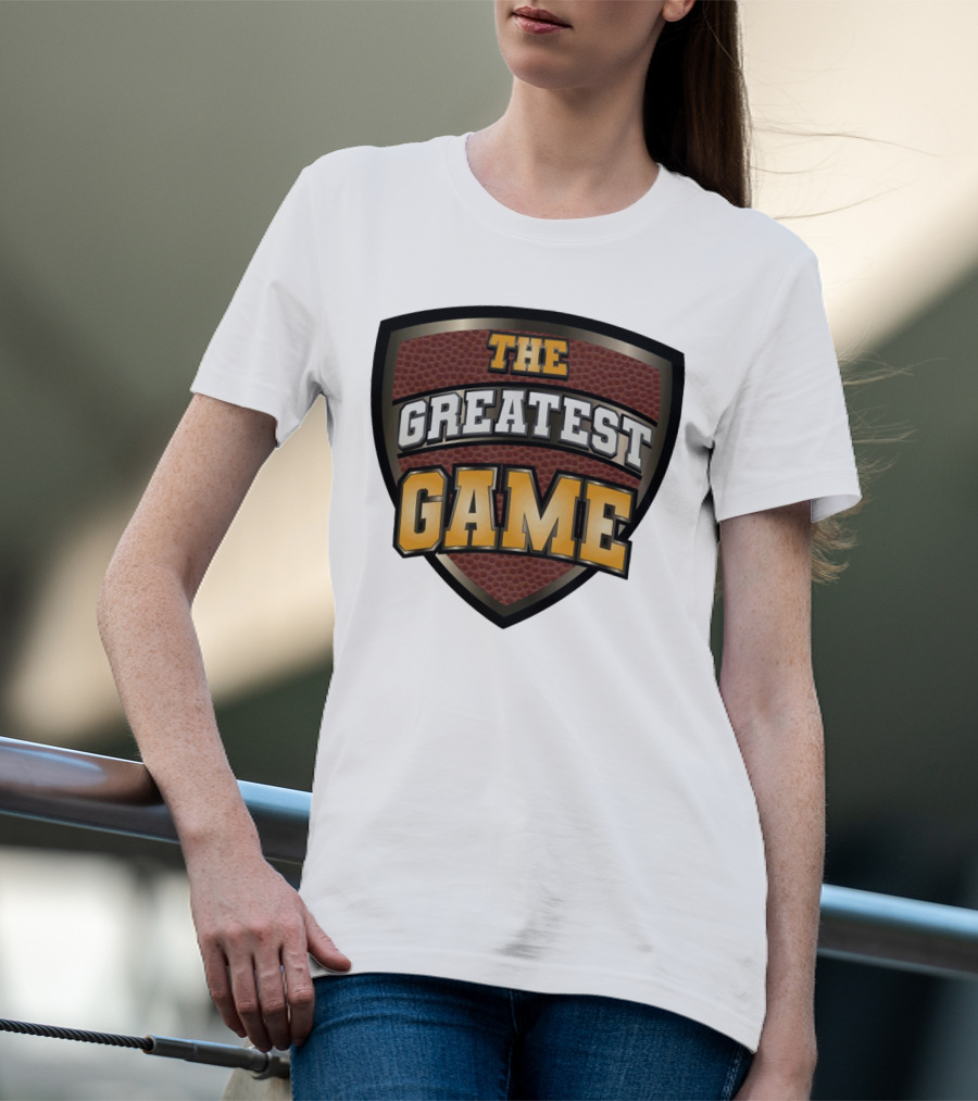 The Greatest Game Basketball Shield T-Shirt
