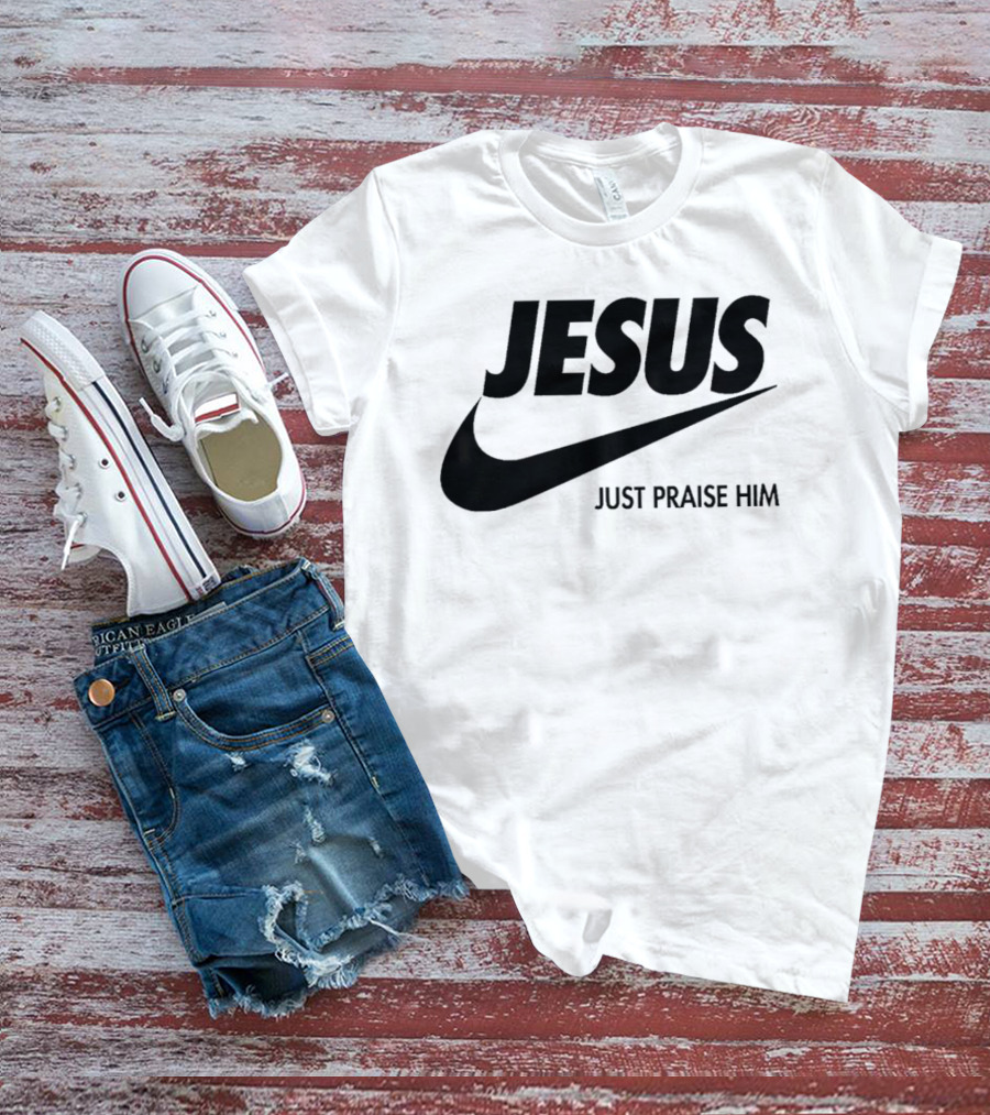 Jesus Just Praise Him Swoosh T-Shirt