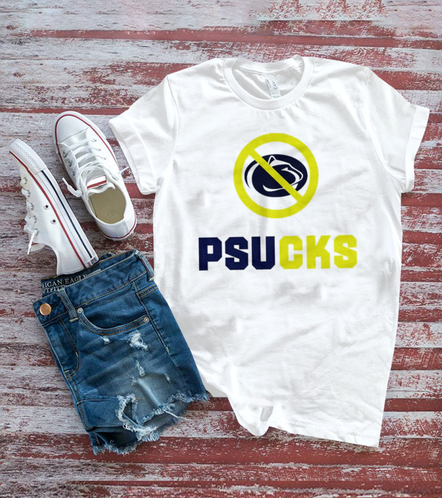 PSU Nittany Lions PSUCKS No T-Shirt