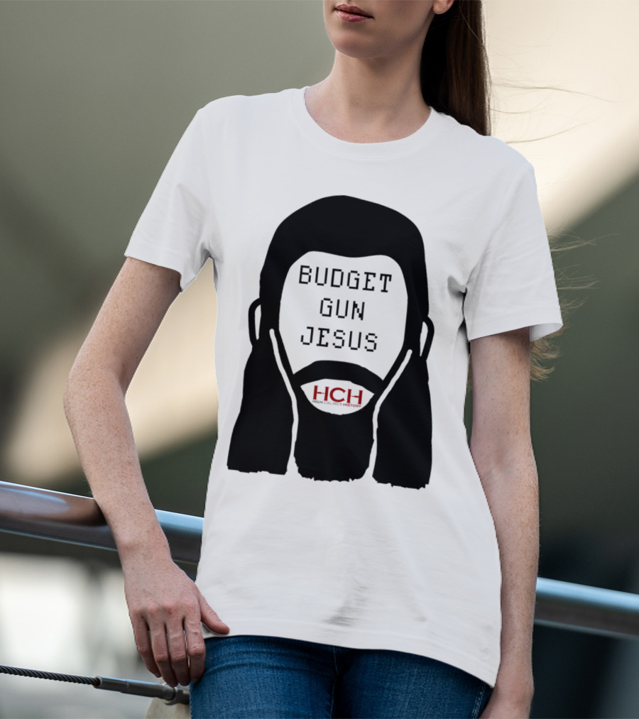 Budget Gun Jesus HCH T-Shirt