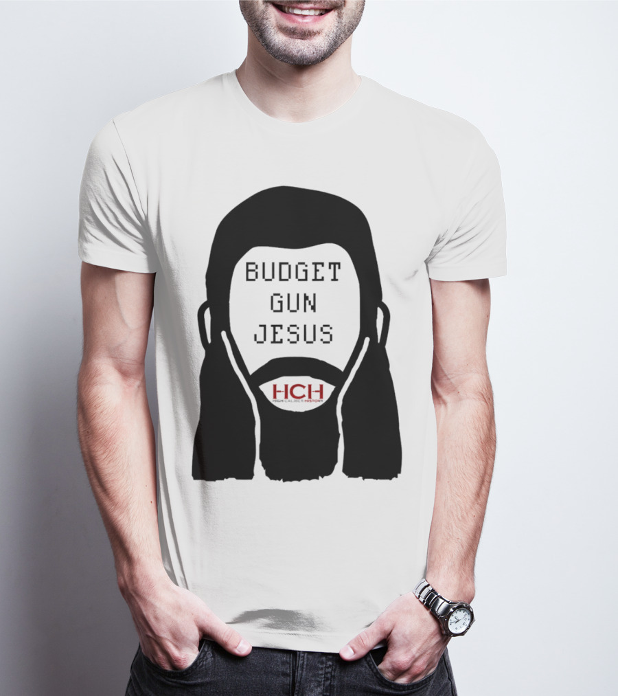 Budget Gun Jesus HCH T-Shirt