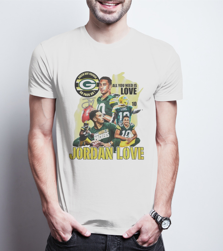 Green Bay Packers Jordan Love All You Need Is Go Pack Go Signature T-Shirt