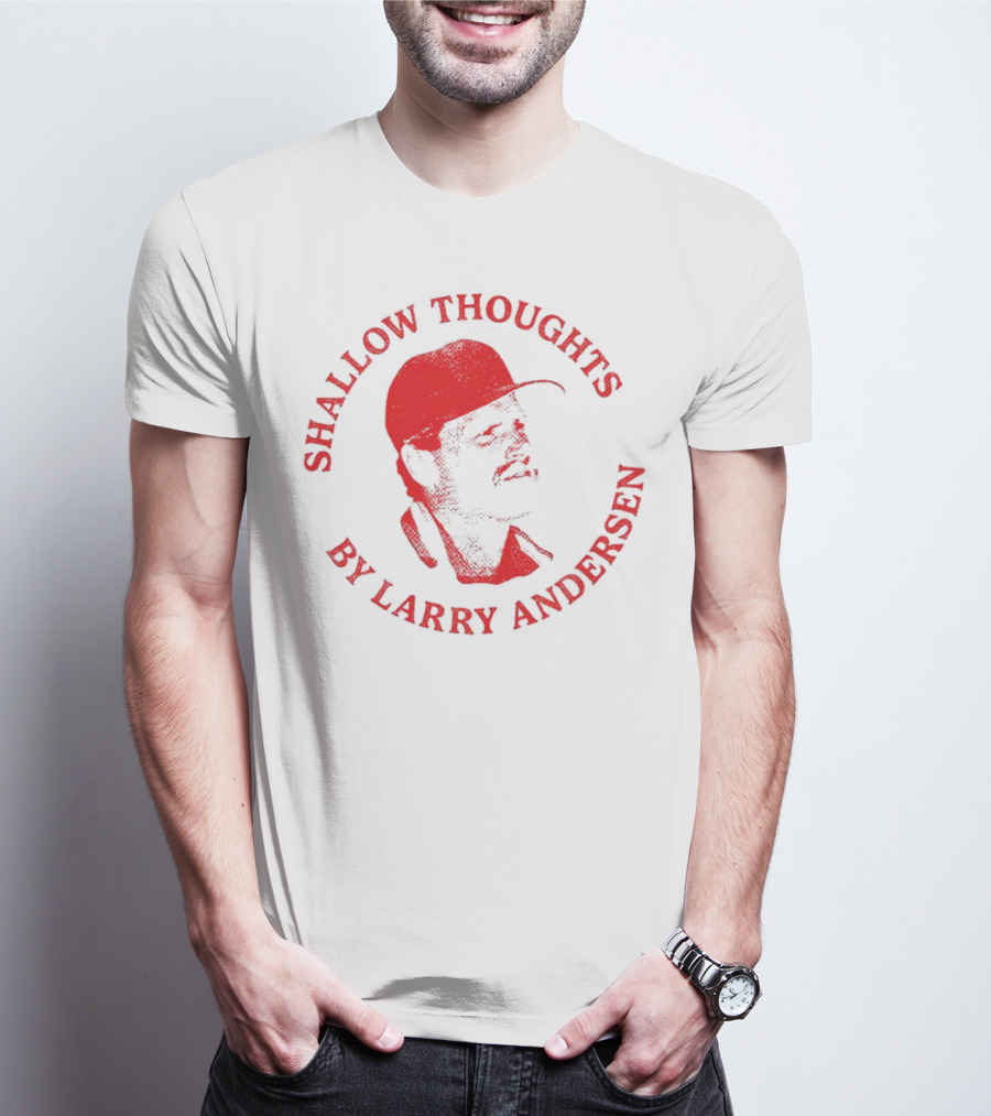 Kevin Stocker Shallow Thoughts By Larry Andersen You’re Only Young Once T-Shirt