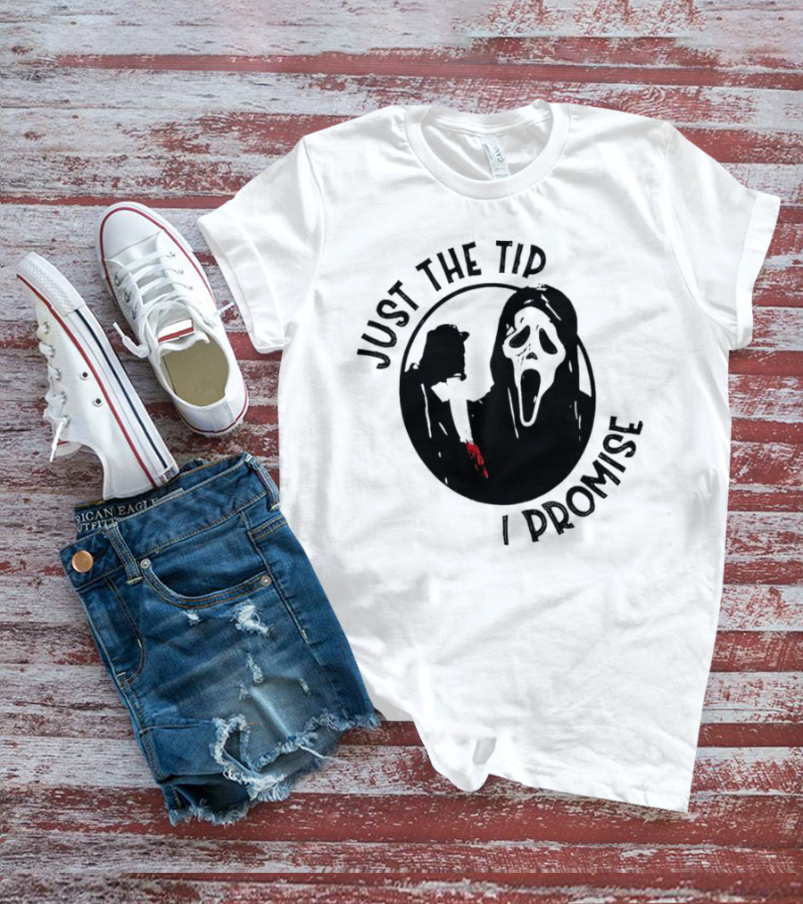Ghostface Just The Tip I Promise Halloween Horror Movie Scream Mask T-Shirt
