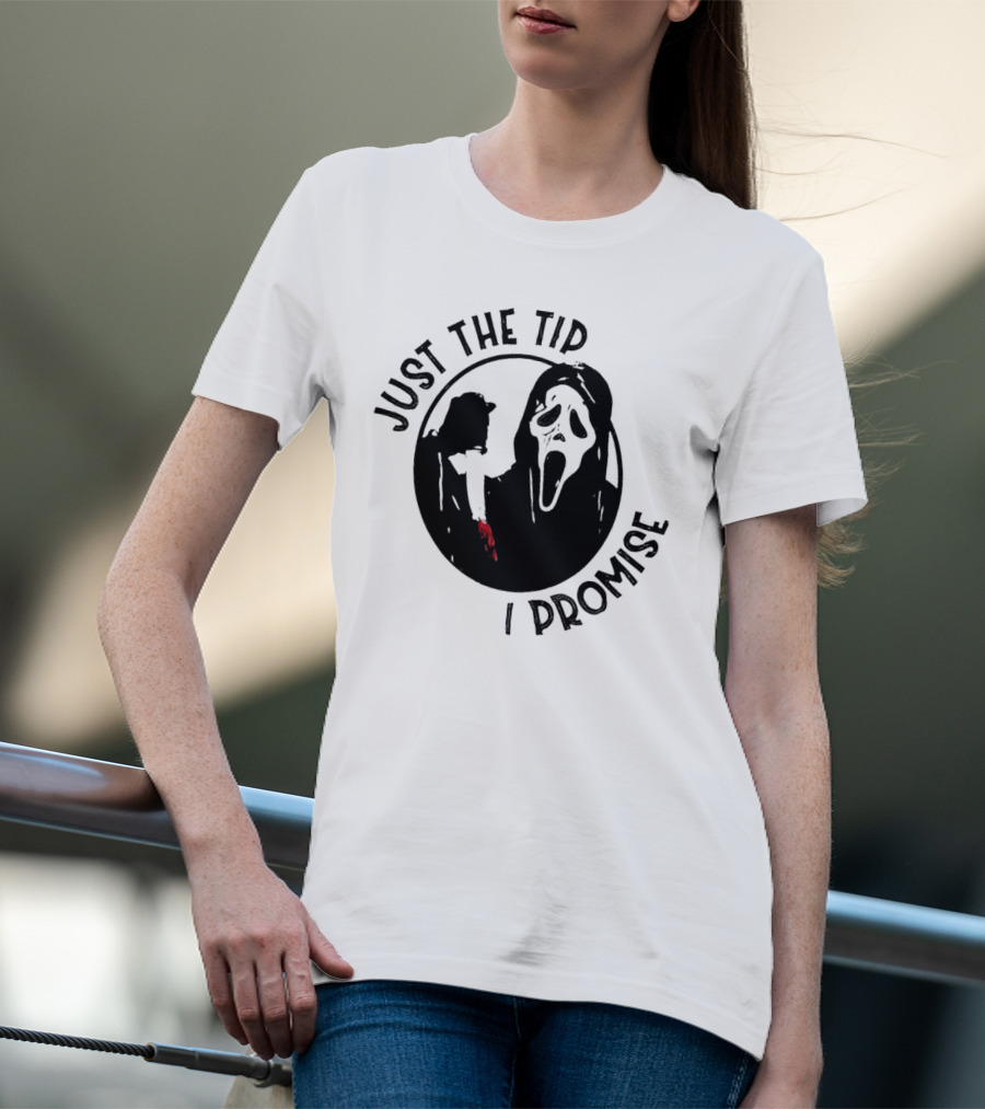 Ghostface Just The Tip I Promise Halloween Horror Movie Scream Mask T-Shirt