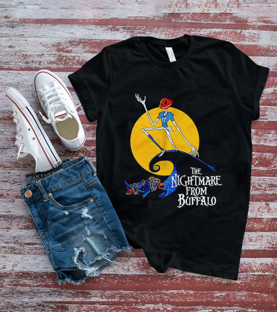 The Nightmare From Buffalo Bills Quarterback Fantasy Football Legend T-Shirt