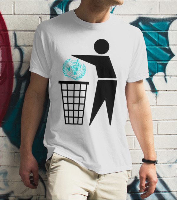 Bin The WHO Emblem Discard Gesture T-Shirt