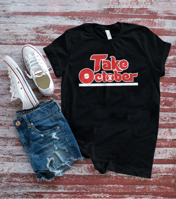 Philadelphia Take October Baseball Liberty Bell T-Shirt
