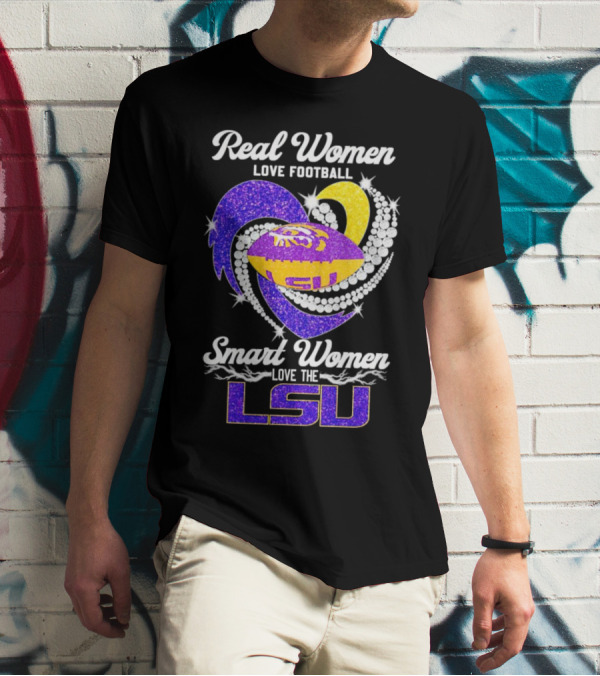 Real Women Love Football Smart Women Love The LSU Tigers Football Sparkle T-Shirt