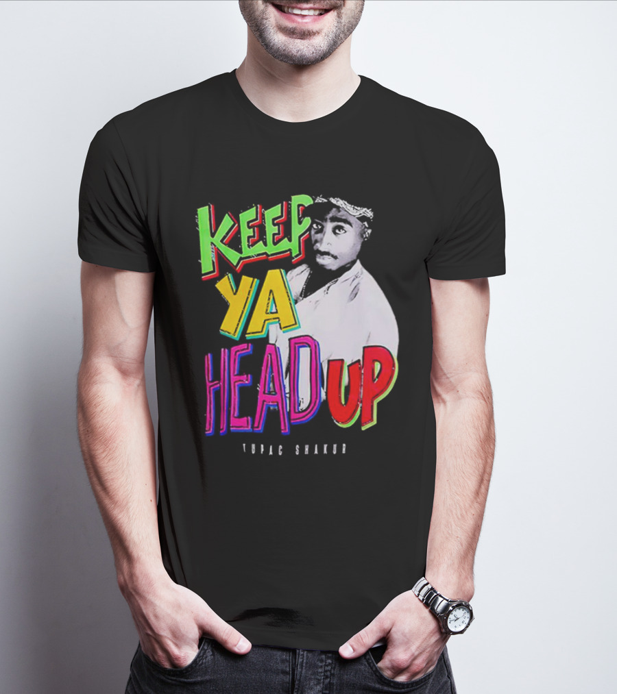 Keep Ya Head Up Tupac Shakur Vibrant T-Shirt